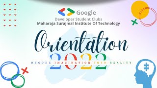 DSC MSIT Orientation'22 [Part 1]