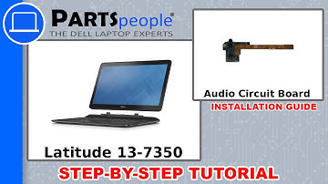 Dell Latitude 13-7350 (P58G-001) Audio Circuit Board How-To Video Tutorials