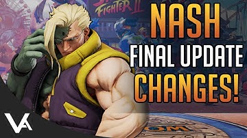 SFV - NASH CHANGES EXPLAINED! Final Patch Notes (Definitive Update)