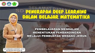 PRAKTIK BAIK PEMBELAJARAN MENDALAM (DEEP LEARNING) PGRI RANTING WLAHAR KEC.LARANGAN KAB. BREBES
