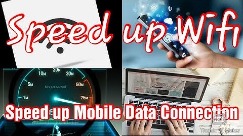 how to speed up your Wifi and Mobile Data connection / ✔✔✔