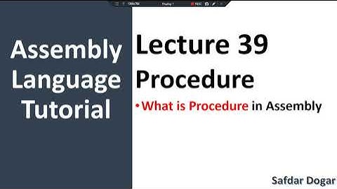 Define Procedure in Assembly Language | Assembly Language Programming Tutorial - 39