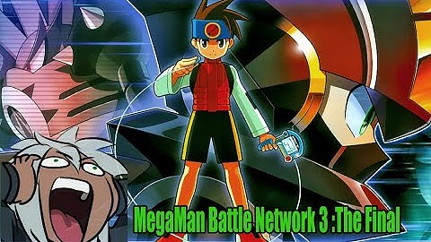 Stream Archive: Megaman Battle Network 3 Part 11(Finale)