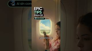 Epic Tips x Galaxy S24 Ultra: Intérprete de Galaxy AI incluso en modo avión ✈️☁️ | Samsung