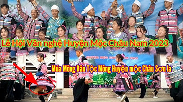 Ngày Hội Văn Hóa Các Dân Tộc Mông Huyện mộc Châu Sơn la Năm 2023_2024