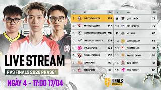 🏆[PVS Finals 2026 P1] Ngày 4: AL, TE, FCE, TDT, FL, WDE, VC, UNC, SBTC,...
