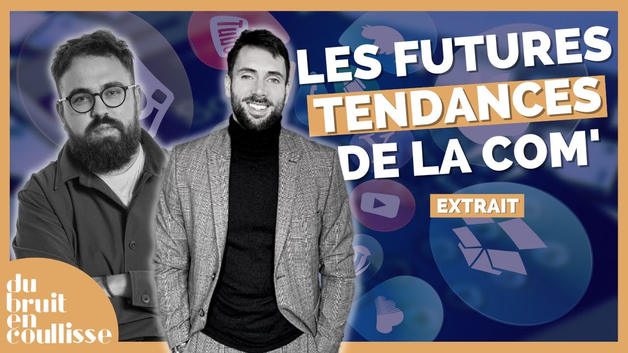 Les futures tendances de communication en 2023 - Du Bruit En Coulisse ...