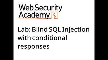Blind SQL Injection with conditional responses | PortSwigger