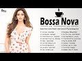 Bossa Nova Covers Playlist - Best Covers Of Popular Songs Ever