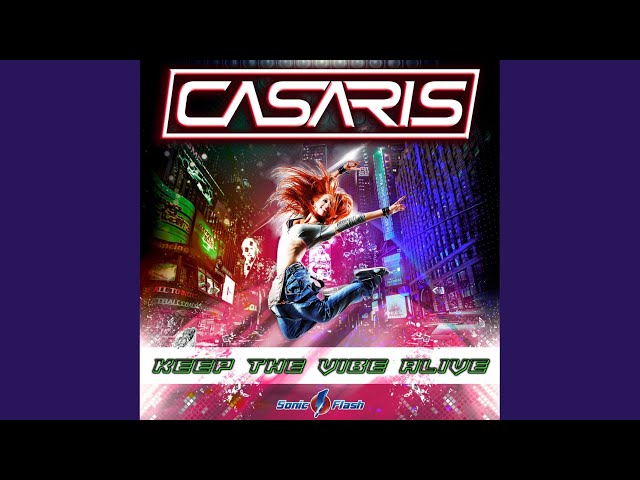 Casaris - Keep The Vibes Alive