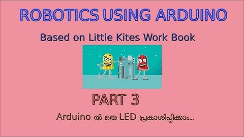 1LED Blink Arduino-Robotics using Arduino - Based on Little Kites Work Book