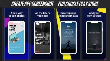 How to Create Professional App Screenshots for Play Store | Play Console