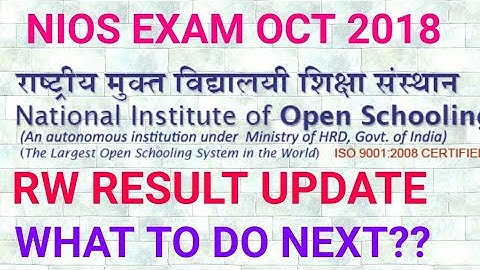 NIOS RW RESULT UPDATE OCT 2018!! NIOS RW RESULT OCTOBER 2018 NEWS