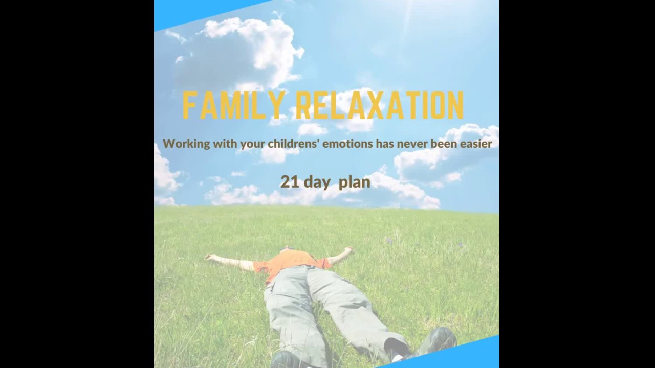 Family relaxation guide YouTube