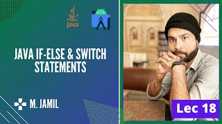 Java if-else and Switch Statement in Android | Android Learning Course | Lecture 18