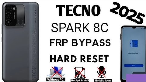 Tecno Spark 8c hard reset and Frp Bypass in 2025