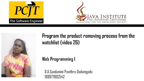 Program the product removing process from the watchlist (video 26)