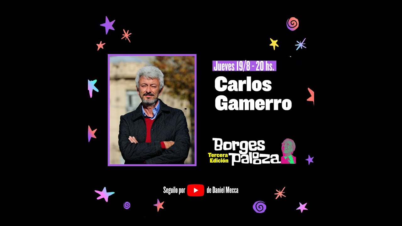 #BorgesPalooza: conversación sobre Borges con Carlos Gamerro