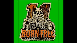 Born Free 11 - Motorcycle Show in California  (2019)