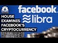 Facebook's David Marcus testifies on Libra cryptocurrency – 07/17/2019