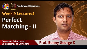 Lec 32: Perfect Matching-II