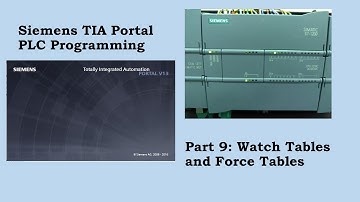 Siemens TIA Portal - Watch Tables, Force Tables, System Bytes