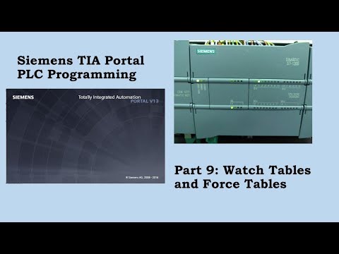 Siemens TIA Portal - Watch Tables, Force Tables, System Bytes