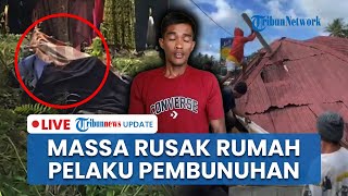 🔴LIVE: Rumah Pelaku Pembunuhan Karyawati Koperasi Diamuk Keluarga Korban, Atap dan Dinding Dibongkar