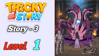 Tricky Story story 3 Level 1 Solution walkthrough update 