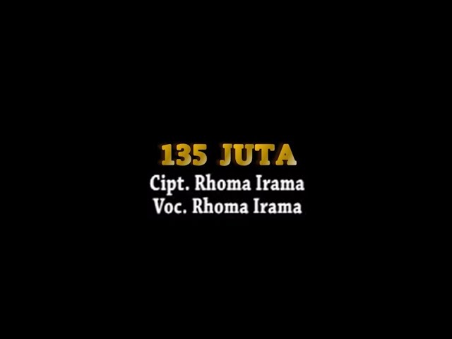 Rhoma Irama - 135 Juta (Unofficial Lyric Video) class=