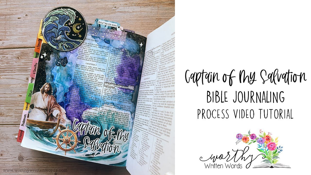 "Captain of My Salvation" Bible Journaling Process Tutorial - YouTube