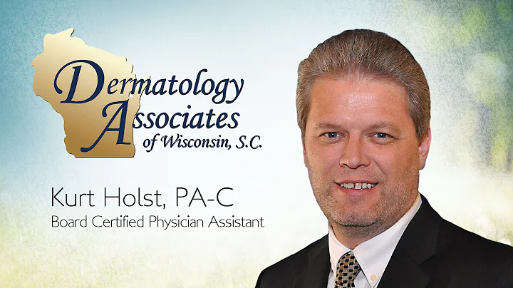 Meet Your Dermatology Provider - Kurt Holst, PA-C