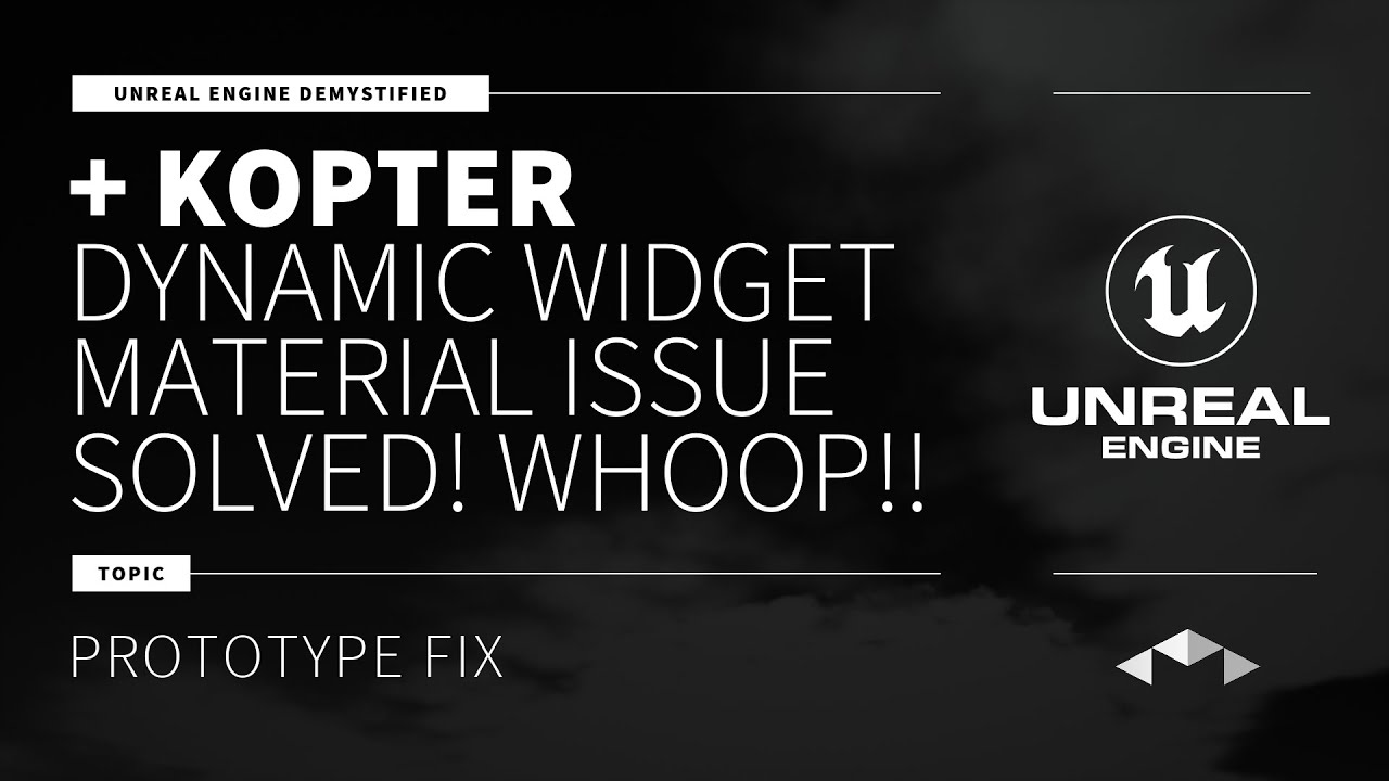 + KOPTER - DYNAMIC WIDGET MATERIAL ISSUE SOLVED! - UNREAL ENGINE - UE4 - UE5