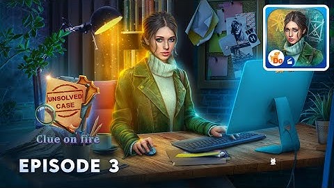 Unsolved Case: Episode 3 - Clue on Fire - F2P