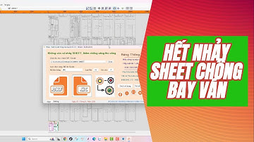 HẾT NHẢY SHEET KHI XUẤT FILE CNC