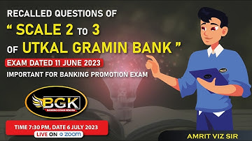 Recalled Questions of Scale 2 to Scale 3 UGB Exam dtd 11.06.2023