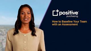Positive Purchasing - How to Baseline Your Team With an Assessment