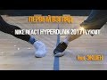 Первый взгляд Nike React Hyperdunk 2017 Flyknit (feat. Экшен)