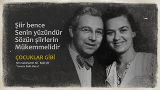 Şiir Bence Senin Yüzündür, Sözün Şiirlerin Mükemmelidir Öz Özler