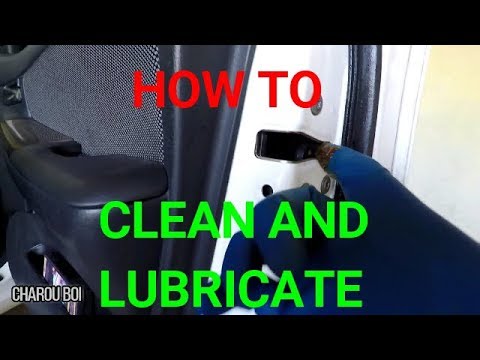 HOW TO CLEAN AND LUBRICATE YOUR DOOR LOCKS, HINGES ON YOUR CAR