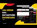 GA4 Data Studio Dashboard For Monitoring 404 Errors