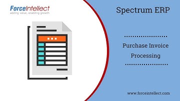 Purchase Invoice Processing - Spectrum ERP