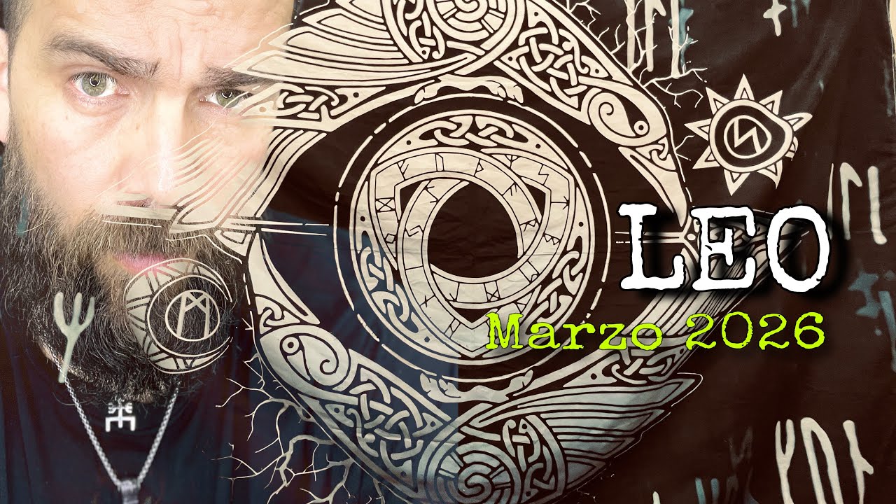 LEO ♌️ / LECTURA DE RUNAS - MARZO 2026