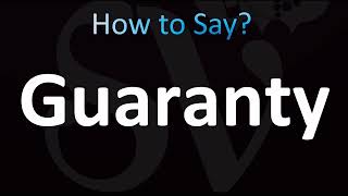 How to Pronounce Guaranty (CORRECTLY!)