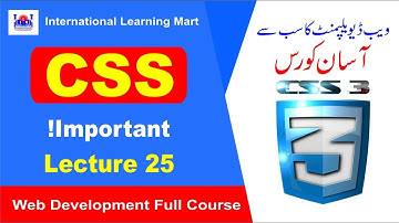 CSS !Important | Lecture 25 | Web Development Full Course | International Learning Mart
