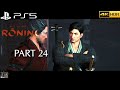 Rise of the ronin ps5 4k 60fpsr twilight 100 playthrough part 24  something to believe in