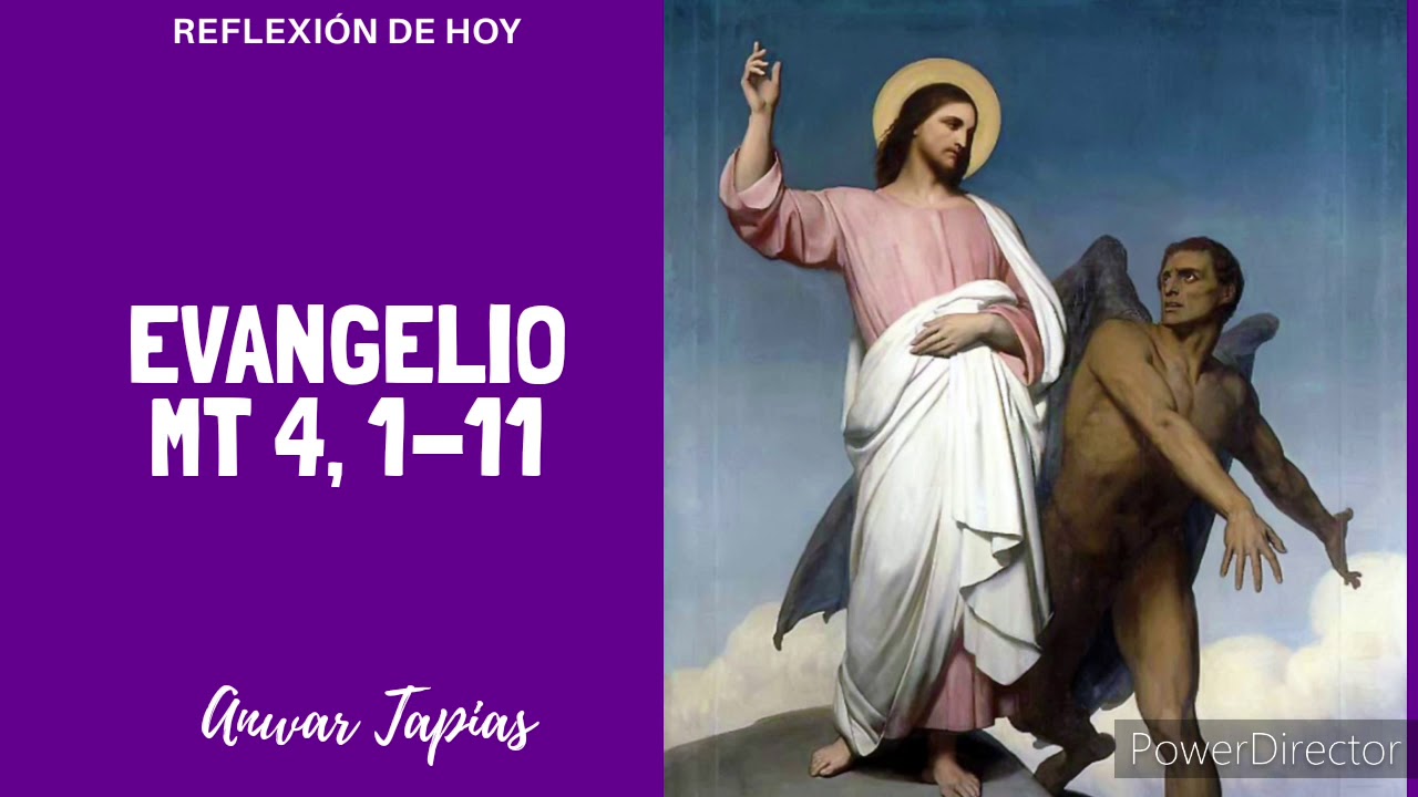 Reflexi n Del Evangelio Mt 4 1 11 YouTube reflexi-n-del-evangelio-mt-4-1-11-youtube