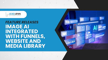 Image AI Integrated With Funnels, Website and Media Library in LeadJenn Automations