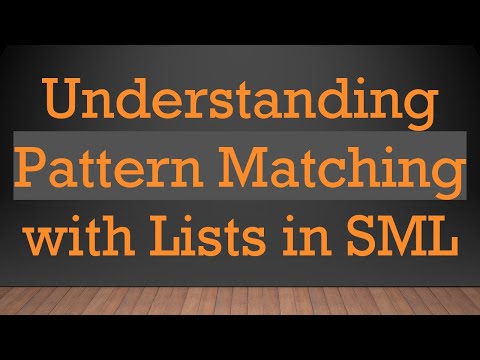 Understanding Pattern Matching with Lists in SML