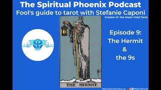 The Fools Guide to Tarot | How to read Tarot | The Hermit and the 9s